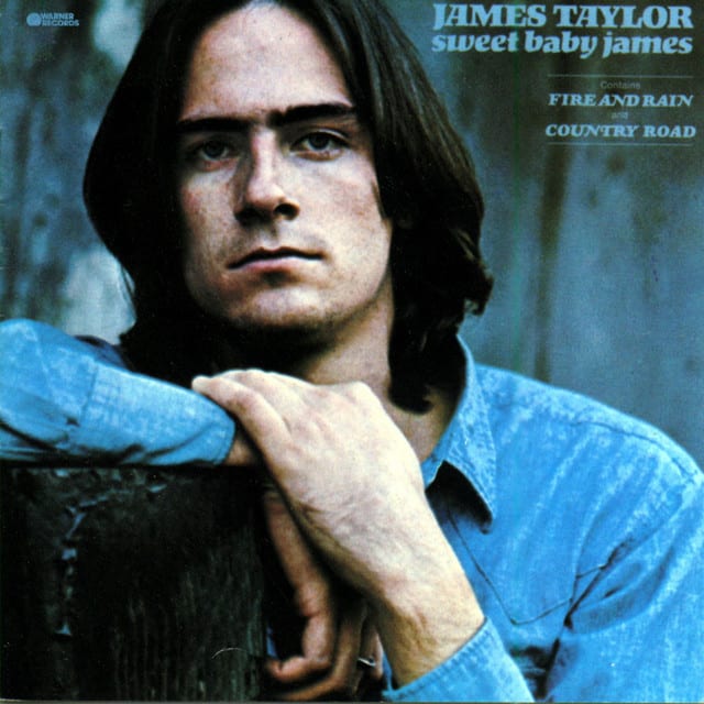 Sweet Baby James - Album by James Taylor | Spotify